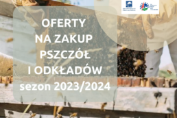 Regionalny Związek Pszczelarzy z siedzibą w Koninie - 1 oferty dotacyjne na zakup pszczół i odkładów