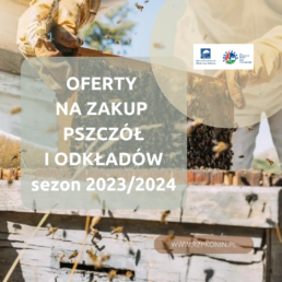 Regionalny Związek Pszczelarzy z siedzibą w Koninie - 3 oferty dotacyjne na zakup pszczół i odkładów