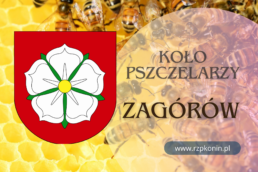 RZP KONIN - informacje o Kole Pszczelarzy w Zag&oacute;rowie