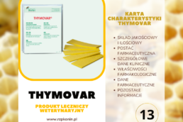 Regionalny Związek Pszczelarzy z siedzibą w Koninie - 6 THYMOVAR - charakterystyka produktu leczniczego weterynaryjnego